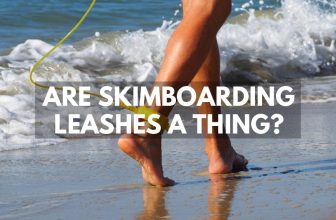Are Skimboarding Leashes a Thing